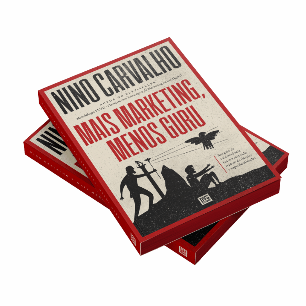 Livro MAIS MARKETING, menos guru - Nino Carvalho (2024)
